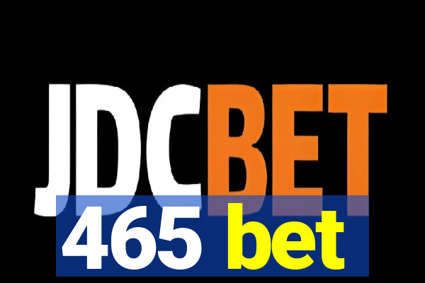 465 bet